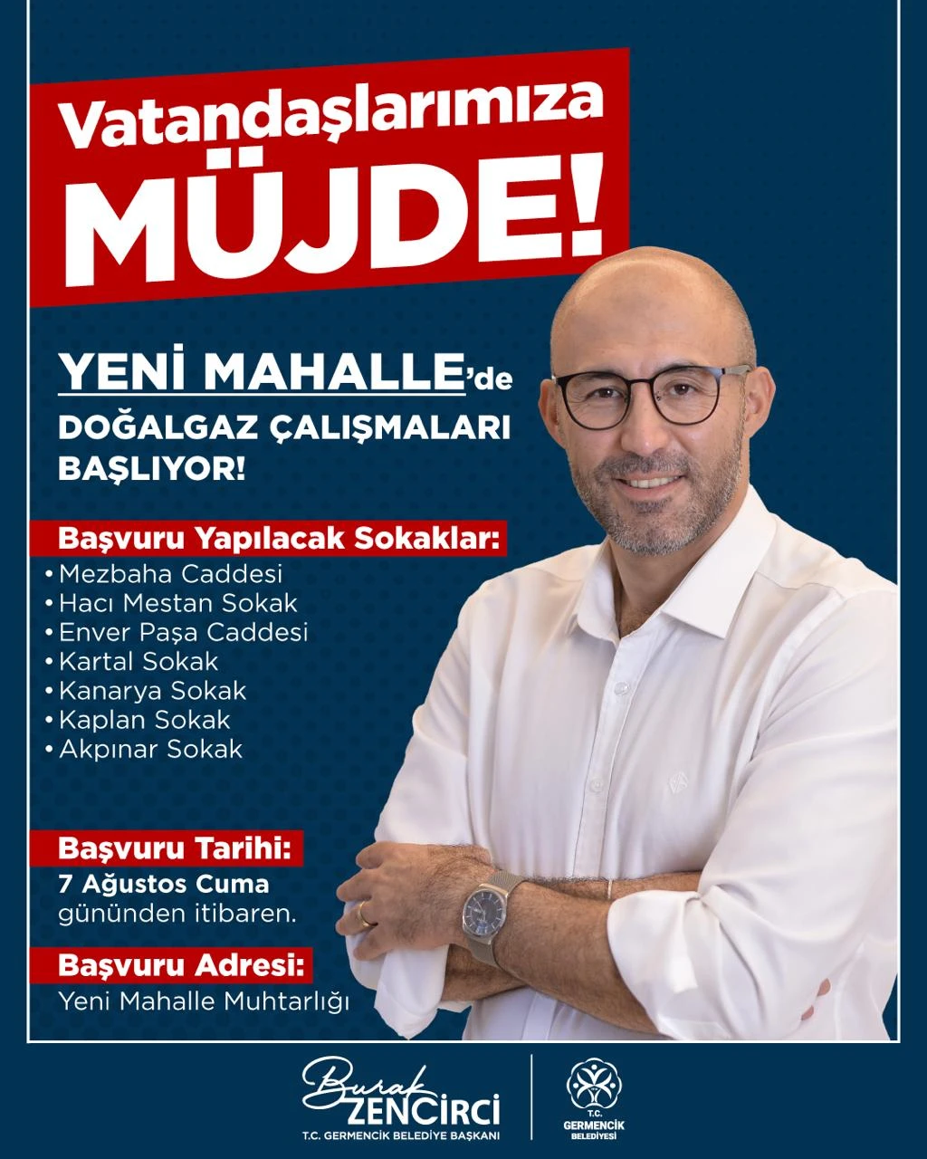 Başkan Zencirci: “Yeni Mahalle’mizi de Doğalgaz Konforuyla Buluşturuyoruz”