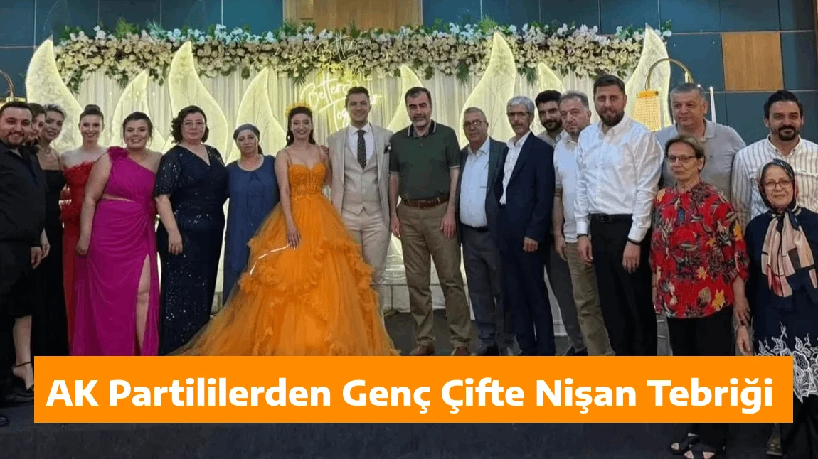AK Partililerden Genç Çifte Nişan Tebriği