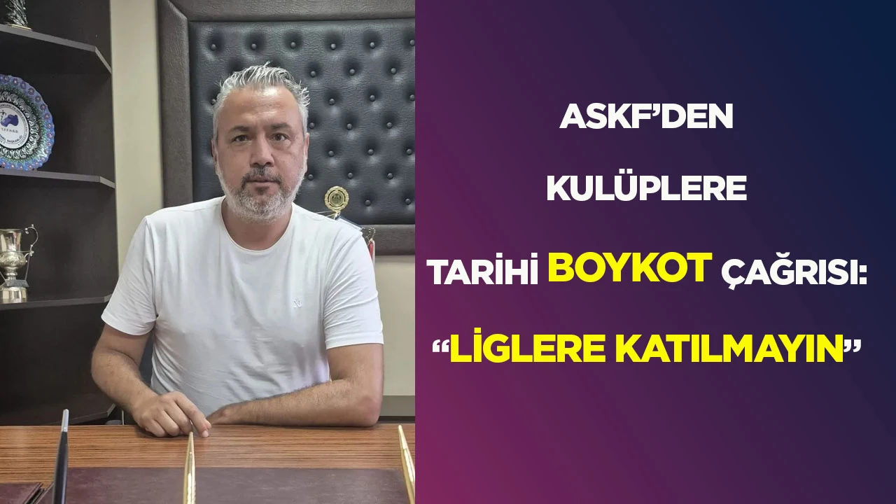 ASKF&rsquo;den kul&uuml;plere tarihi boykot &ccedil;ağrısı: &ldquo;Liglere katılmayın&rdquo;