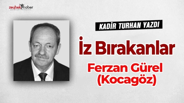 Aydın'a İz Bırakanlar - Ferzan G&uuml;rel (Kocag&ouml;z)