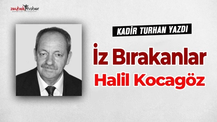 Aydın'a iz bırakanlar - Halil Kocag&ouml;z