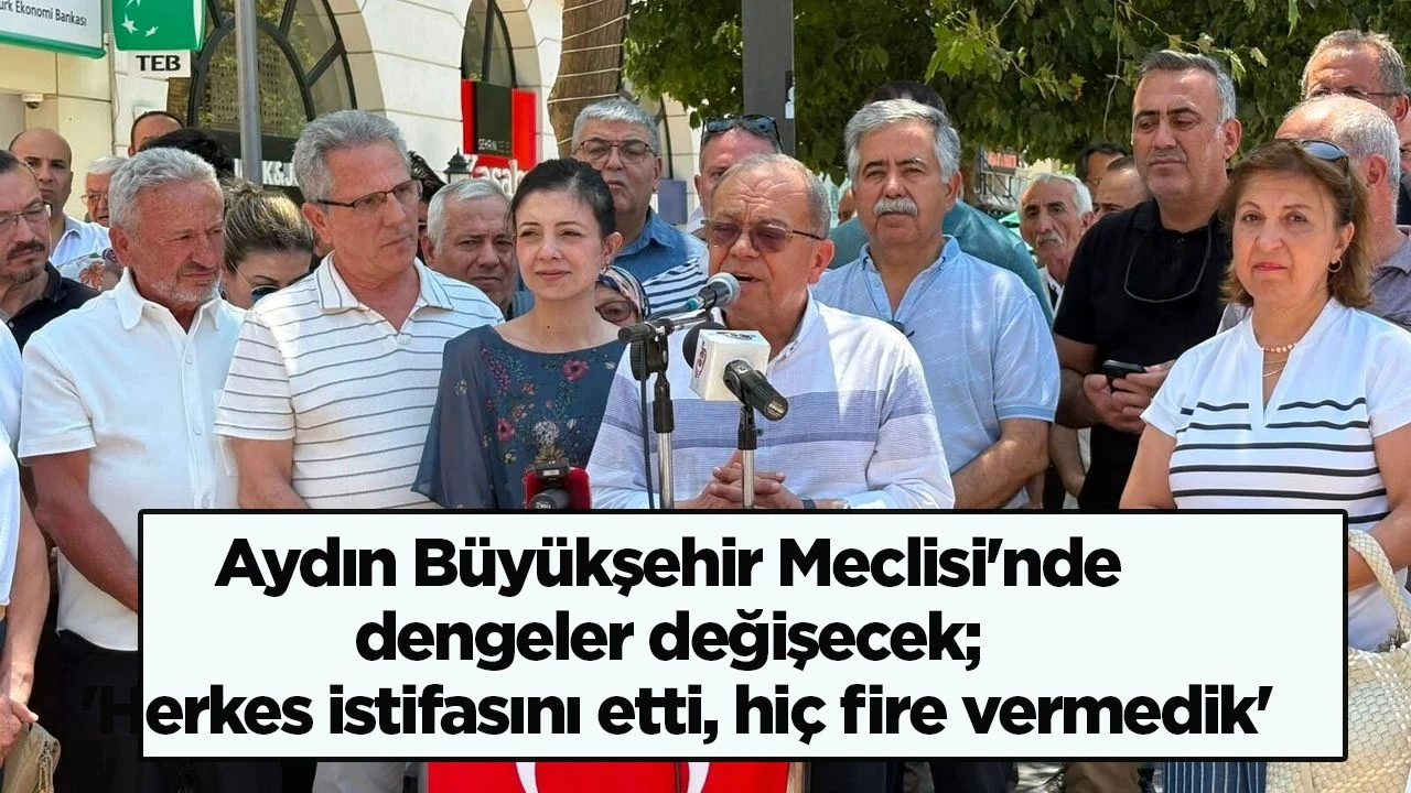Aydın B&uuml;y&uuml;kşehir Meclisi'nde dengeler değişecek; 'Herkes istifasını etti, hi&ccedil; fire vermedik'