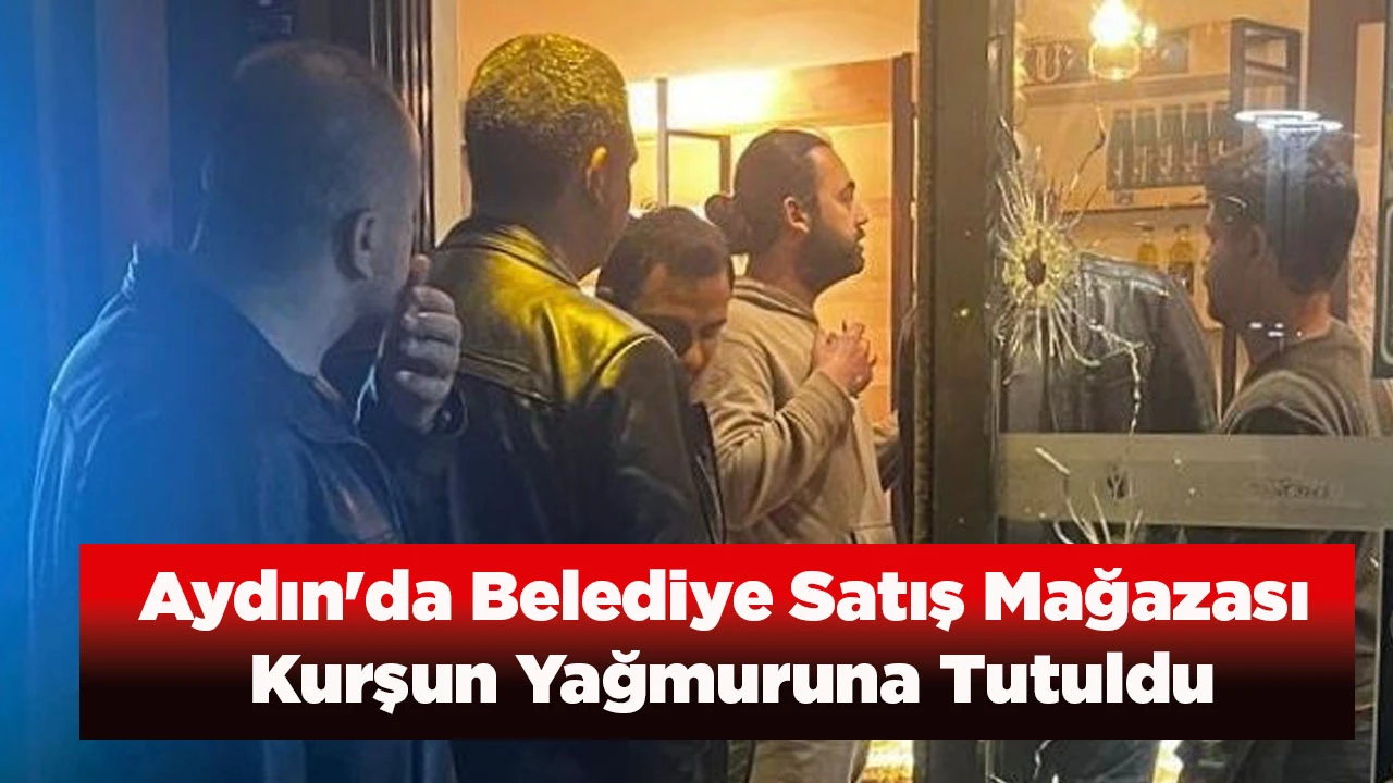 Aydın'da Belediye Satış Mağazası Kurşun Yağmuruna Tutuldu: Ş&uuml;pheli Eski Belediye Başkanı, Su&ccedil; Aleti Silahıyla Yakalandı!