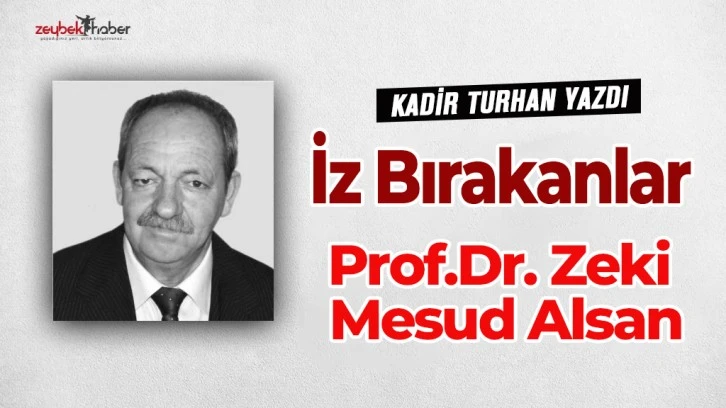 Aydın'da iz bırakanlar - Zeki Mesud Alsan