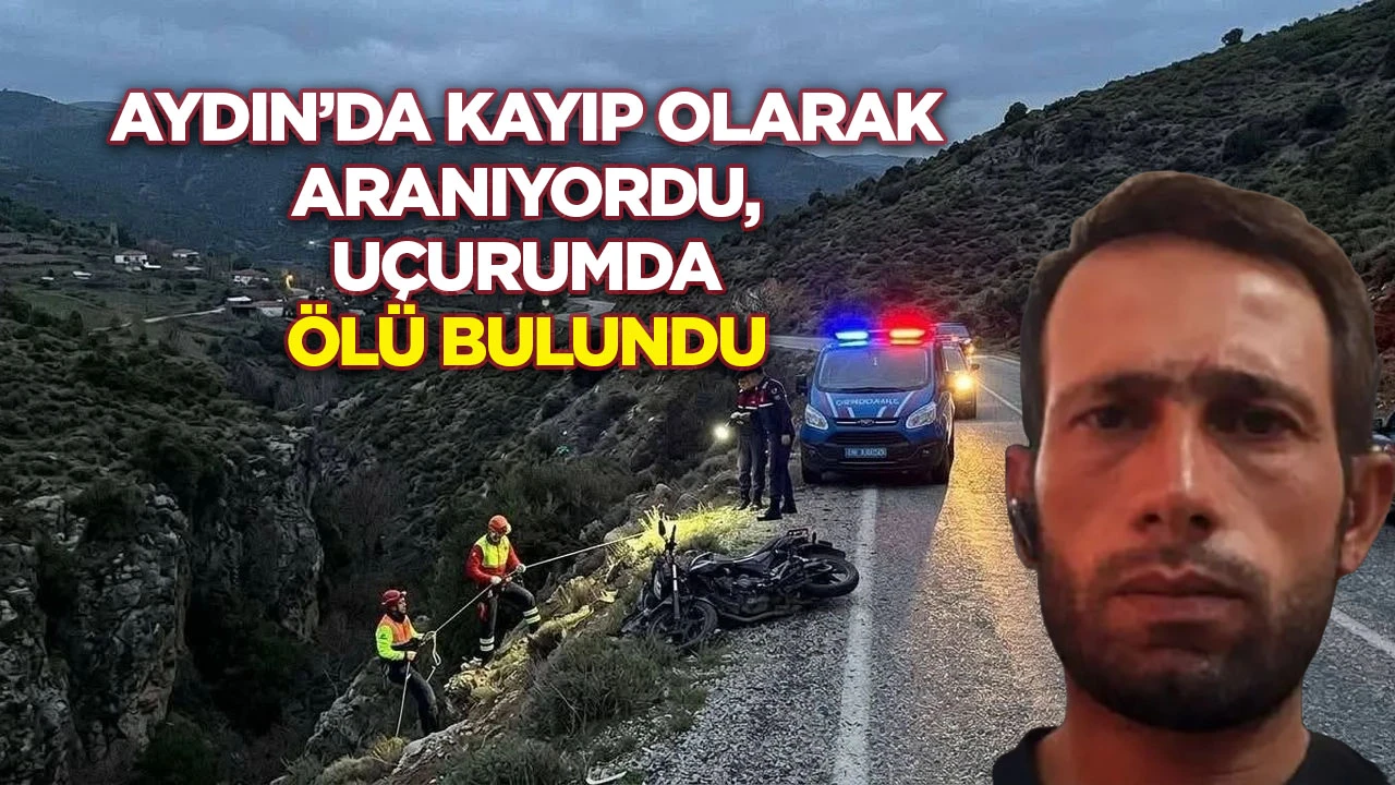 Aydın&rsquo;da kayıp olarak aranıyordu, u&ccedil;urumda &ouml;l&uuml; bulundu
