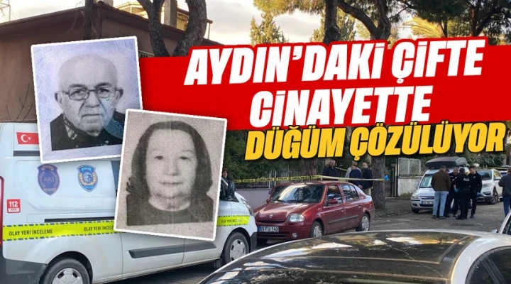 Aydın&rsquo;daki &ccedil;ifte cinayette d&uuml;ğ&uuml;m &ccedil;&ouml;z&uuml;l&uuml;yor