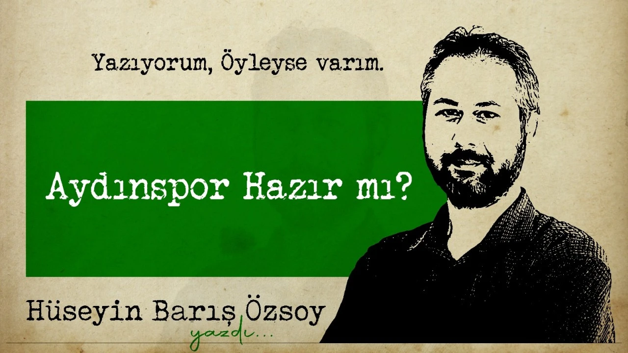 AYDINSPOR HAZIR MI?
