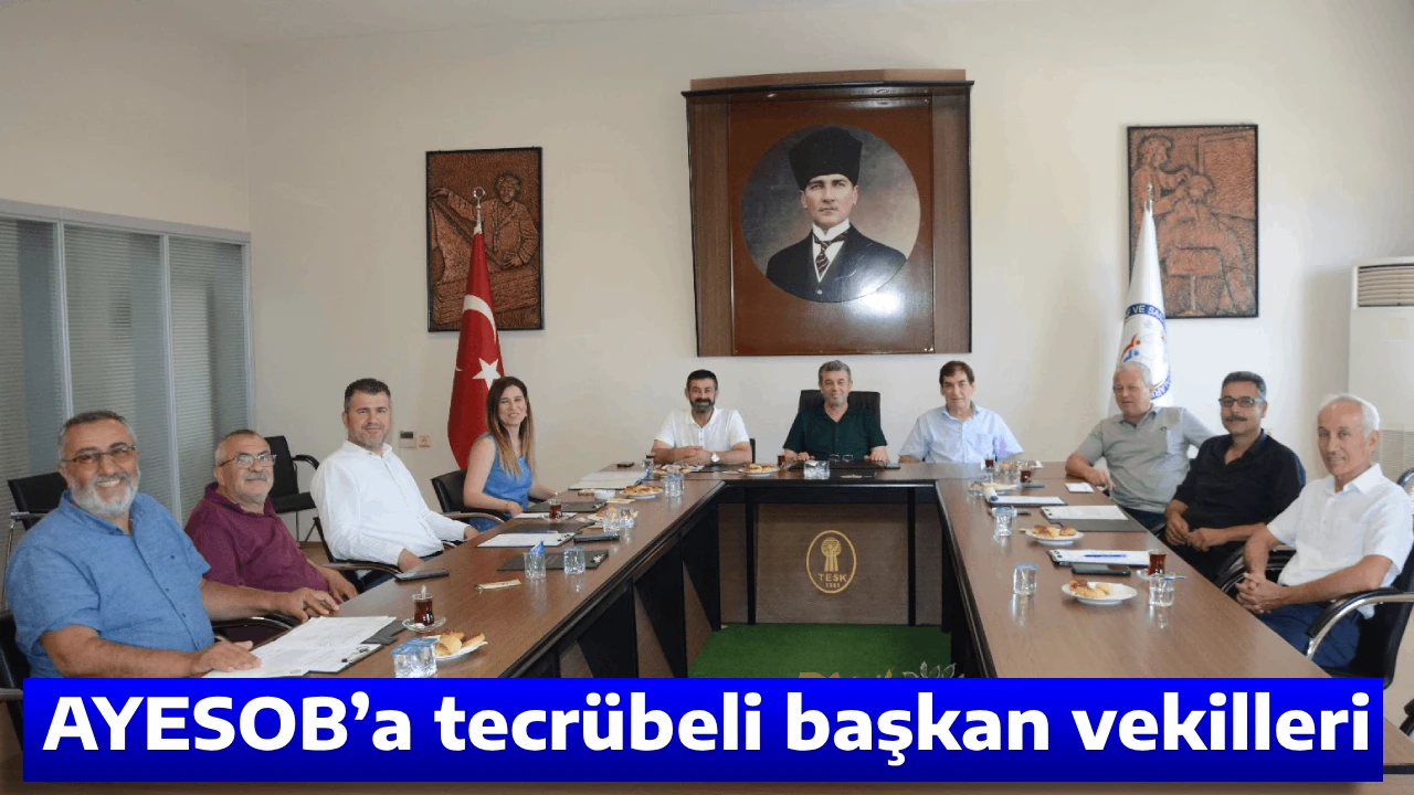 AYESOB’a tecrübeli başkan vekilleri