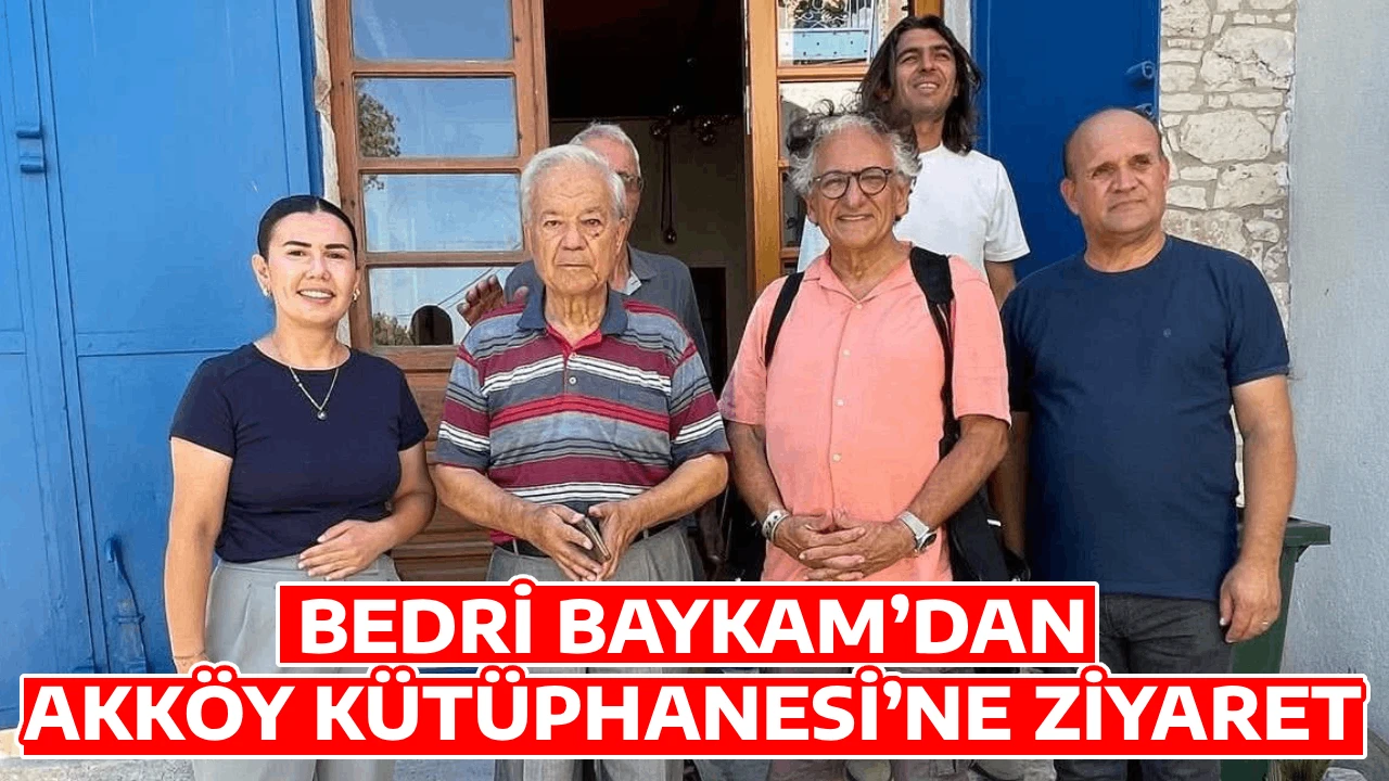 BEDRİ BAYKAM’DAN AKKÖY KÜTÜPHANESİ’NE ZİYARET