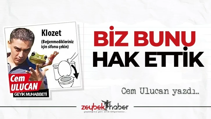 Biz bunu hakettik