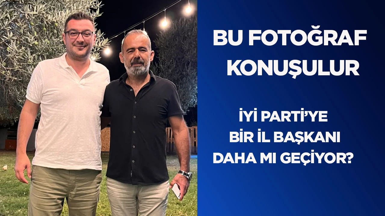Bu fotoğraf konuşulur  İYİ Parti&rsquo;ye bir il başkanı daha mı ge&ccedil;iyor?