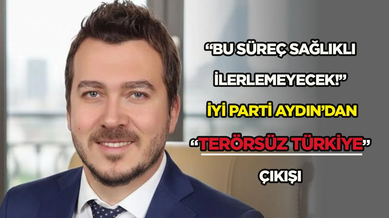 &ldquo;Bu s&uuml;re&ccedil; sağlıklı ilerlemeyecek!&rdquo; İYİ Parti Aydın&rsquo;dan &ldquo;Ter&ouml;rs&uuml;z T&uuml;rkiye&rdquo; &ccedil;ıkışı
