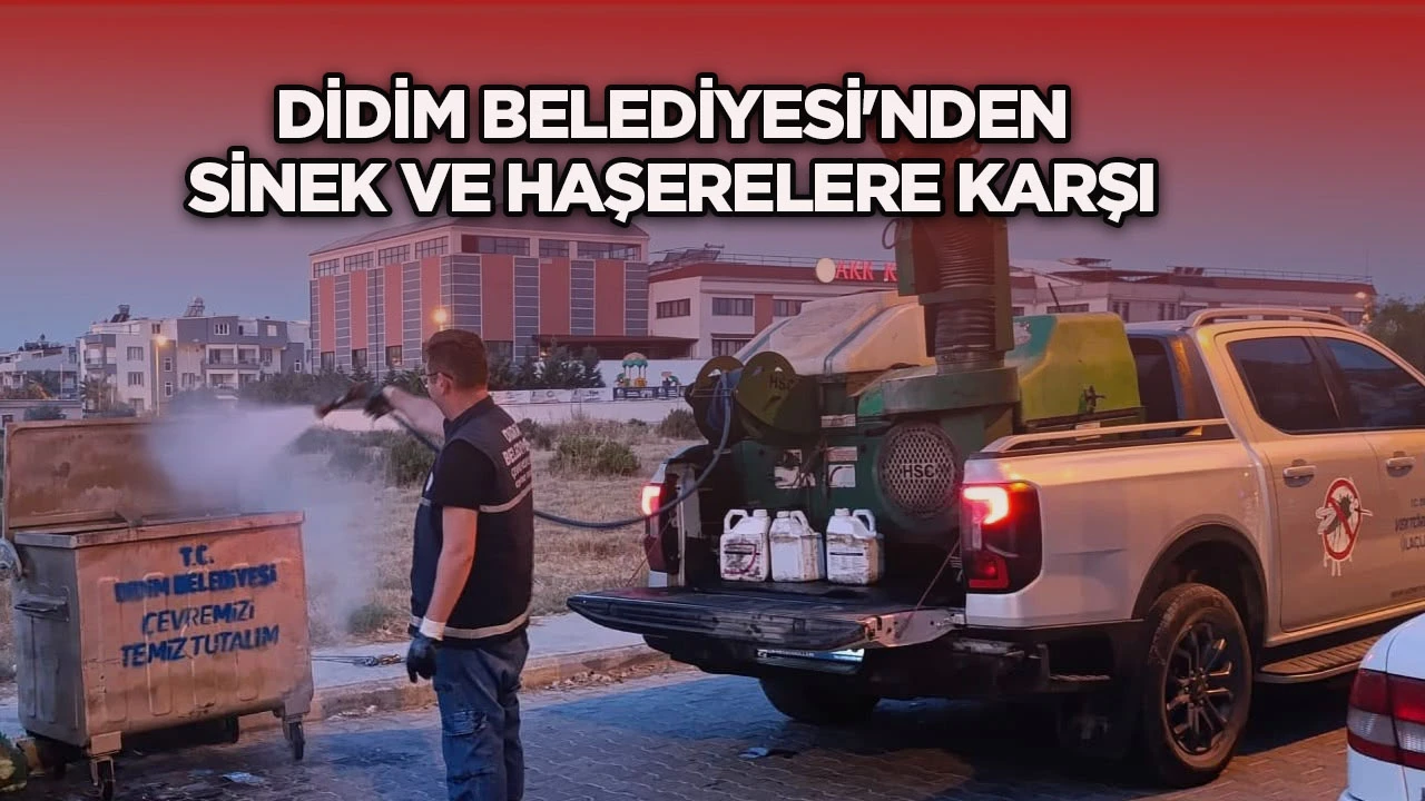 Didim Belediyesi'nden sinek ve haşerelere karşı kapsamlı m&uuml;cadele
