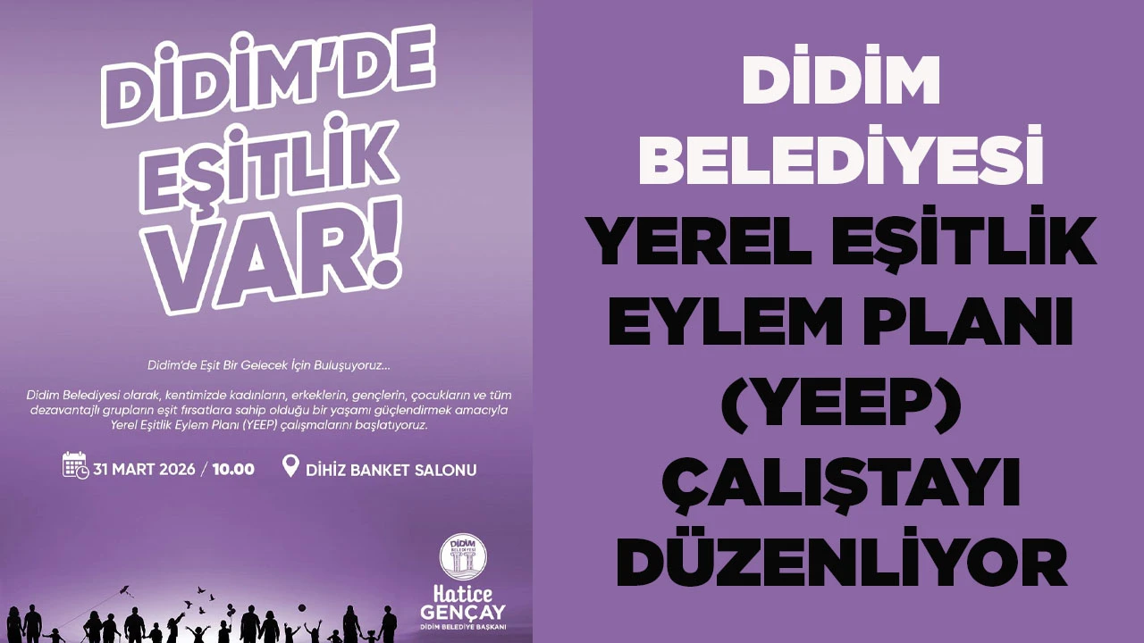 DİDİM&rsquo;DE EŞİTLİK VAR
