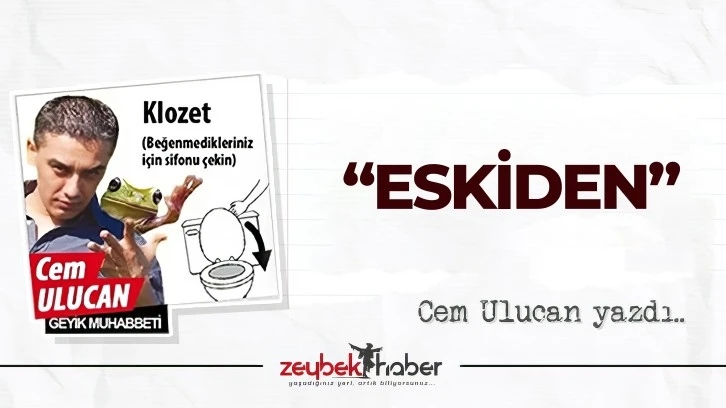 ESKİDEN