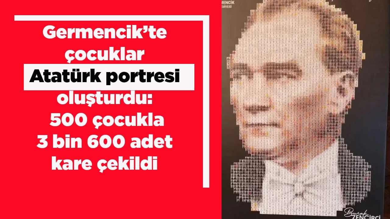 Germencik&rsquo;te &ccedil;ocuklar Atat&uuml;rk portresi oluşturdu: 500 &ccedil;ocukla 3 bin 600 adet kare &ccedil;ekildi