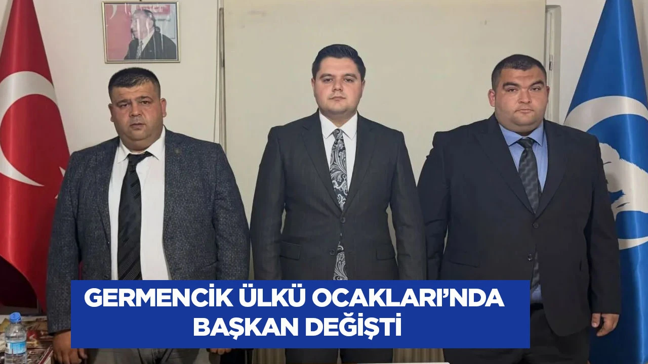 Germencik &Uuml;lk&uuml; Ocakları'nda başkan değişti