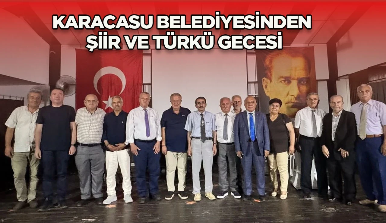 KARACASU BELEDİYESİNDEN ŞİİR VE T&Uuml;RK&Uuml; GECESİ