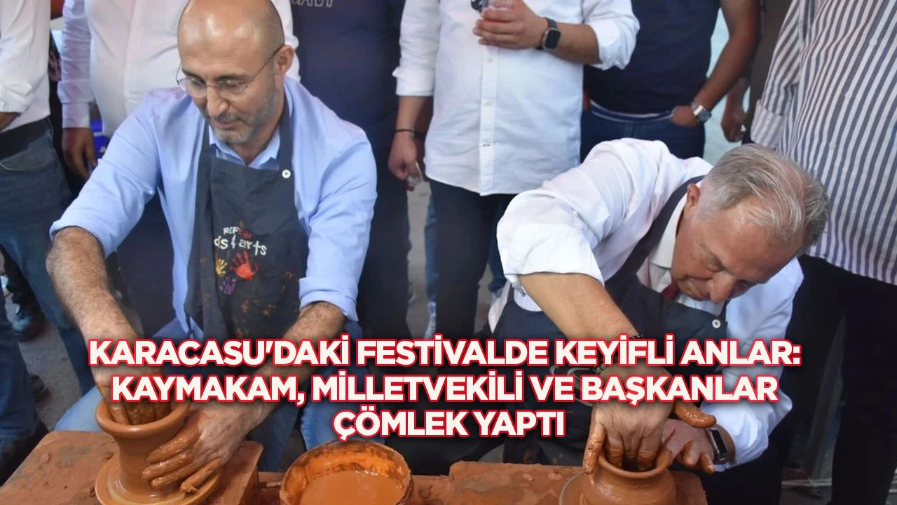 Karacasu'daki festivalde keyifli anlar: Kaymakam, Milletvekili ve Başkanlar &ccedil;&ouml;mlek yaptı