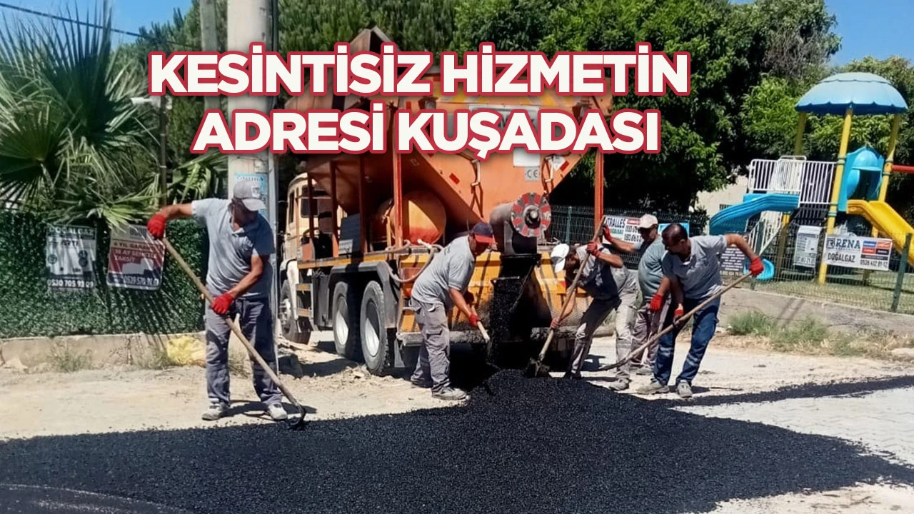 Kesintisiz hizmetin adresi Kuşadası