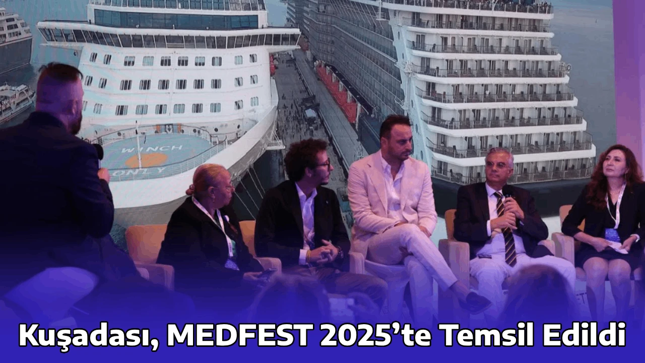 Kuşadası, MEDFEST 2025&rsquo;te Temsil Edildi