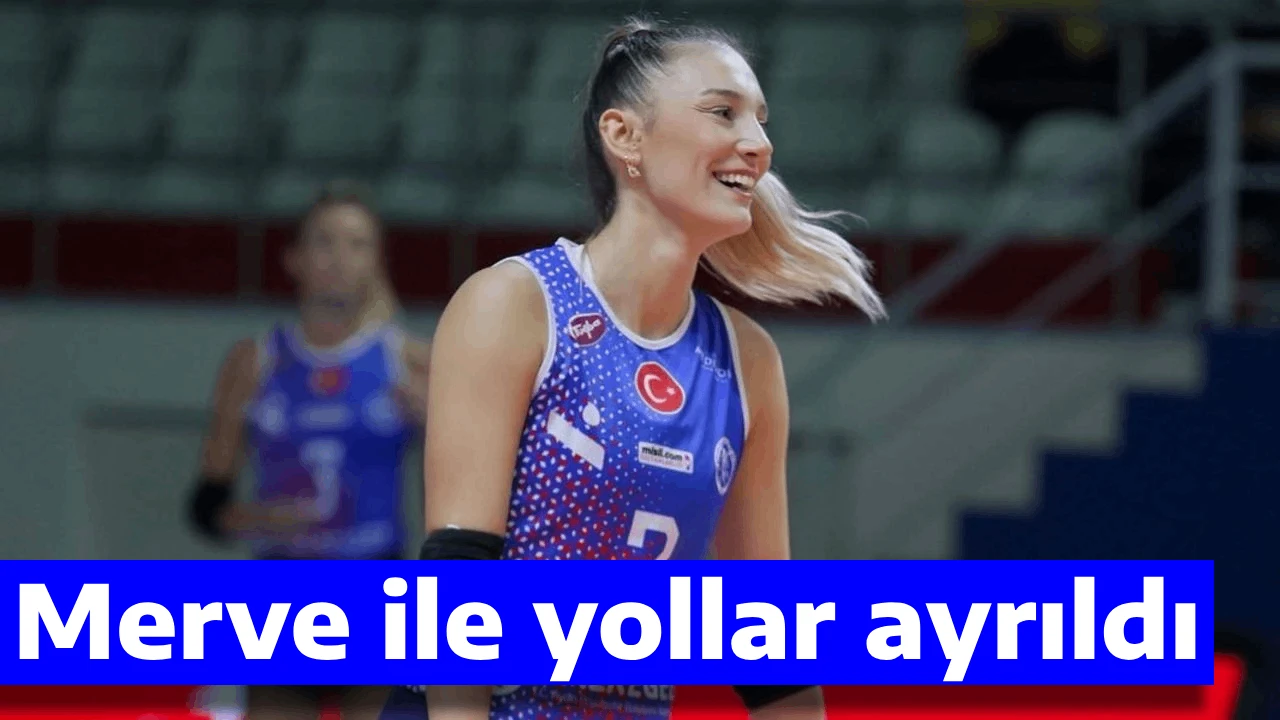 Merve ile yollar ayrıldı