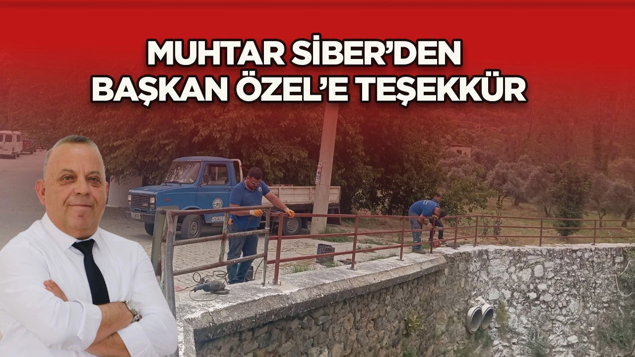 MUHTAR SİBER&rsquo;DEN BAŞKAN &Ouml;ZEL&rsquo;E TEŞEKK&Uuml;R