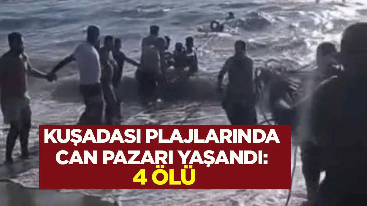 KUŞADASI PLAJLARINDA CAN PAZARI YAŞANDI: 4 &Ouml;L&Uuml;