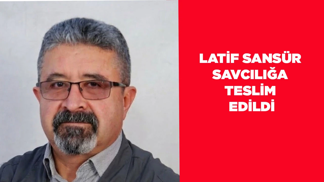 LATİF SANS&Uuml;R SAVCILIĞA SEVK EDİLDİ