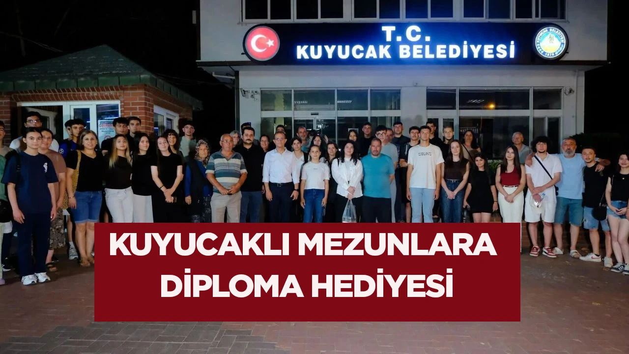 KUYUCAKLI MEZUNLARA DİPLOMA HEDİYESİ