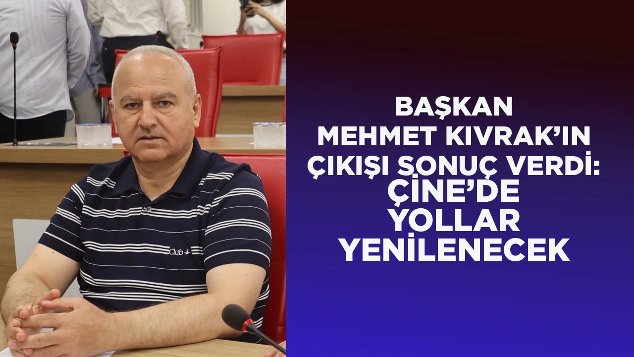 BAŞKAN MEHMET KIVRAK&rsquo;IN &Ccedil;IKIŞI SONU&Ccedil; VERDİ: &Ccedil;İNE&rsquo;DE YOLLAR YENİLENECEK