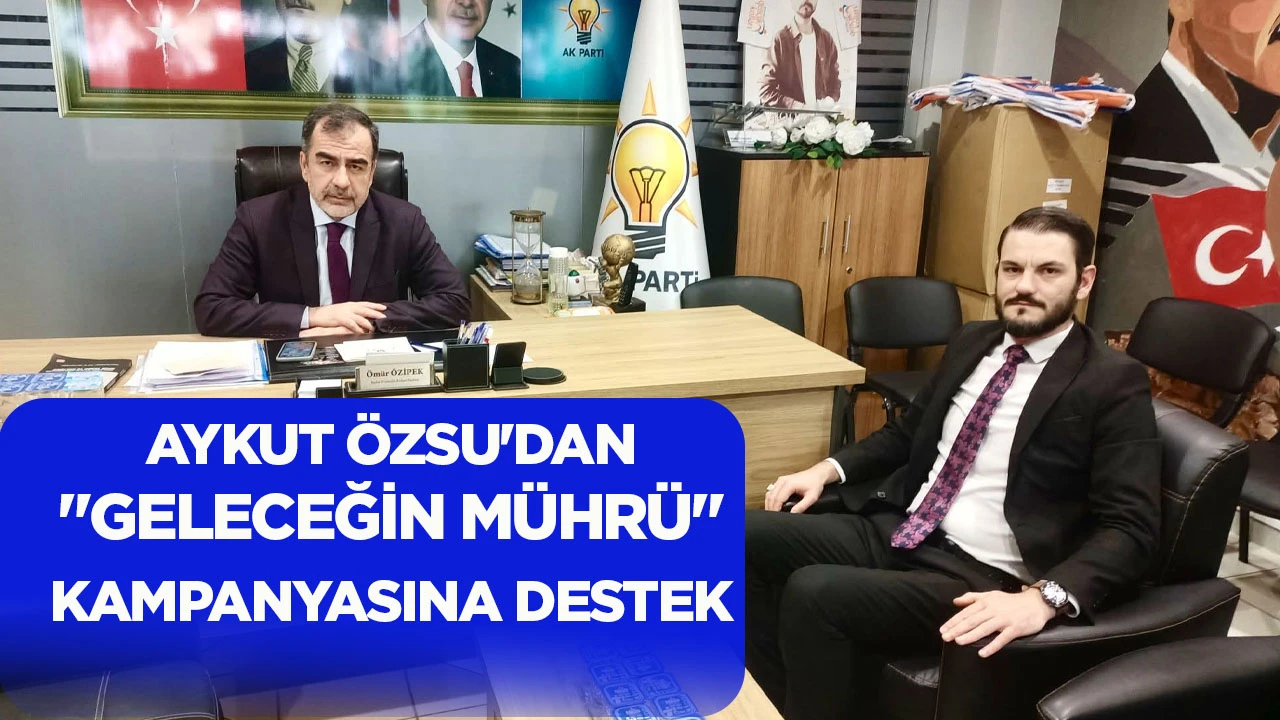 AYKUT &Ouml;ZSU'DAN "GELECEĞİN M&Uuml;HR&Uuml;" KAMPANYASINA DESTEK