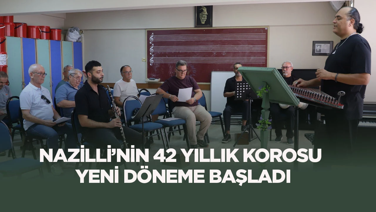 Nazilli&rsquo;nin 42 Yıllık Korosu Yeni D&ouml;neme Başladı