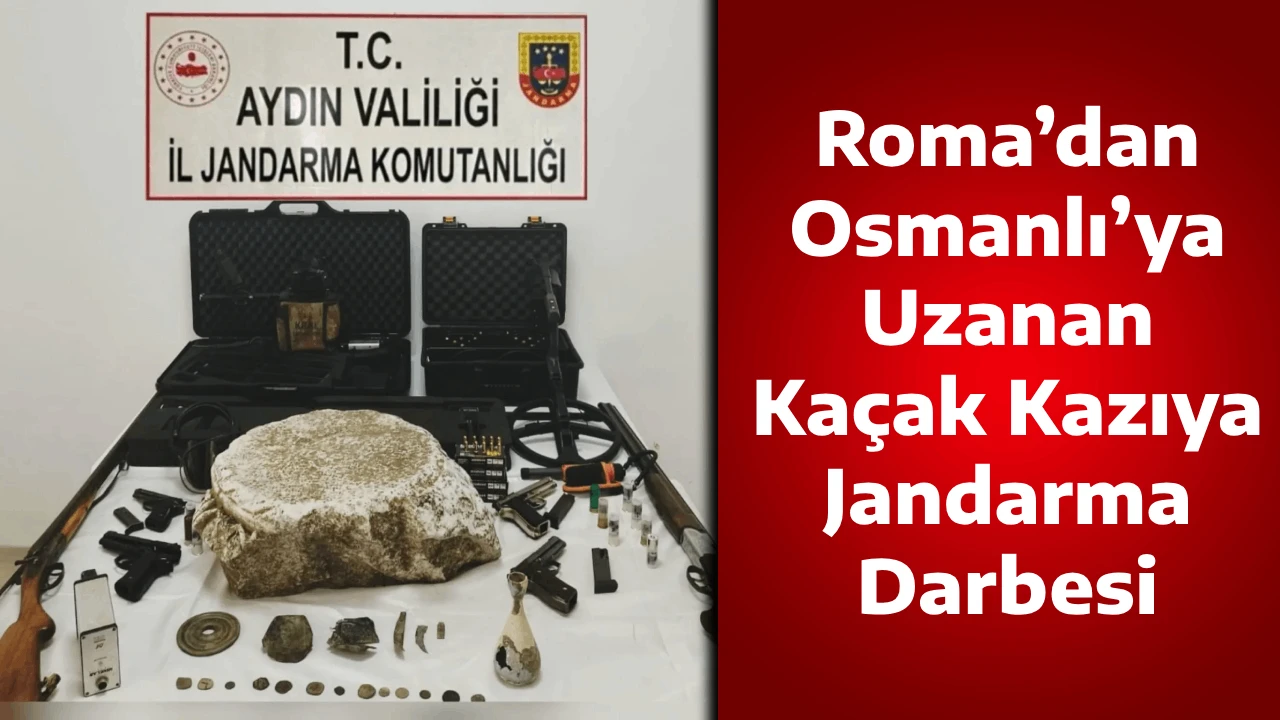 Roma’dan Osmanlı’ya Uzanan Kaçak Kazıya Jandarma Darbesi