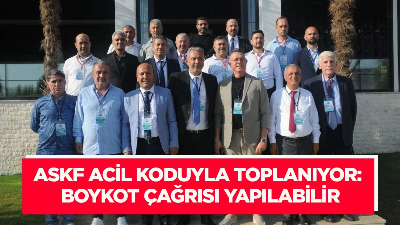 ASKF acil koduyla toplanıyor: Boykot çağrısı yapılabilir