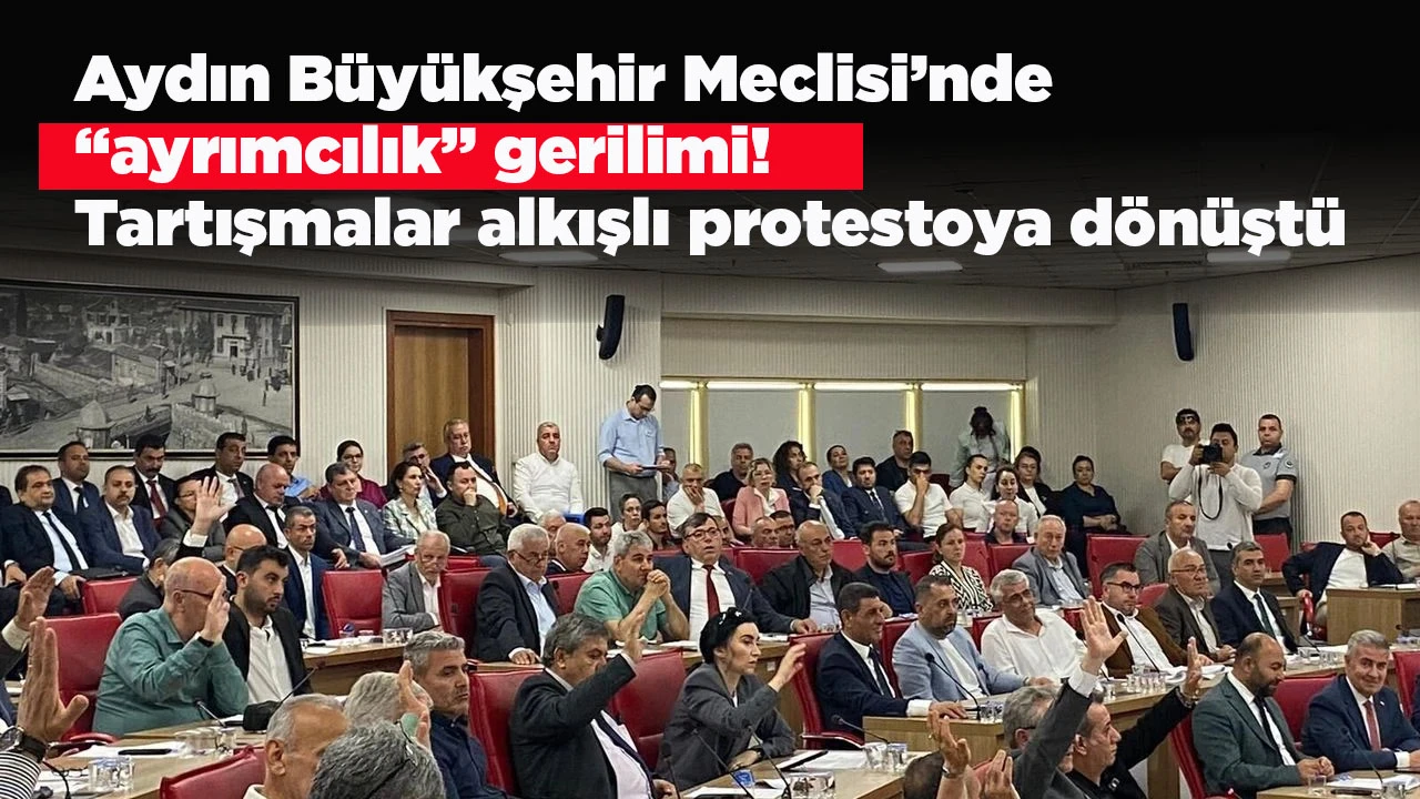 Aydın B&uuml;y&uuml;kşehir Meclisi&rsquo;nde &ldquo;ayrımcılık&rdquo; gerilimi! Tartışmalar alkışlı protestoya d&ouml;n&uuml;şt&uuml;