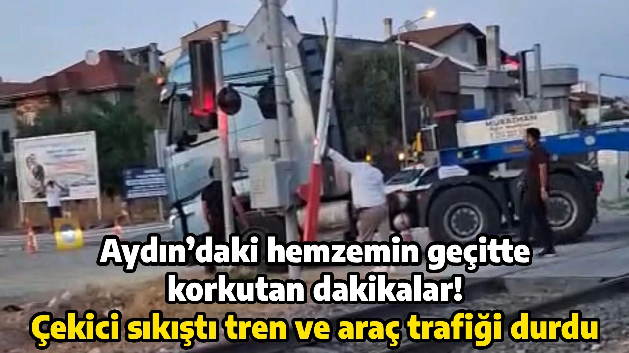 Aydın&rsquo;daki hemzemin ge&ccedil;itte korkutan dakikalar! &Ccedil;ekici sıkıştı tren ve ara&ccedil; trafiği durdu