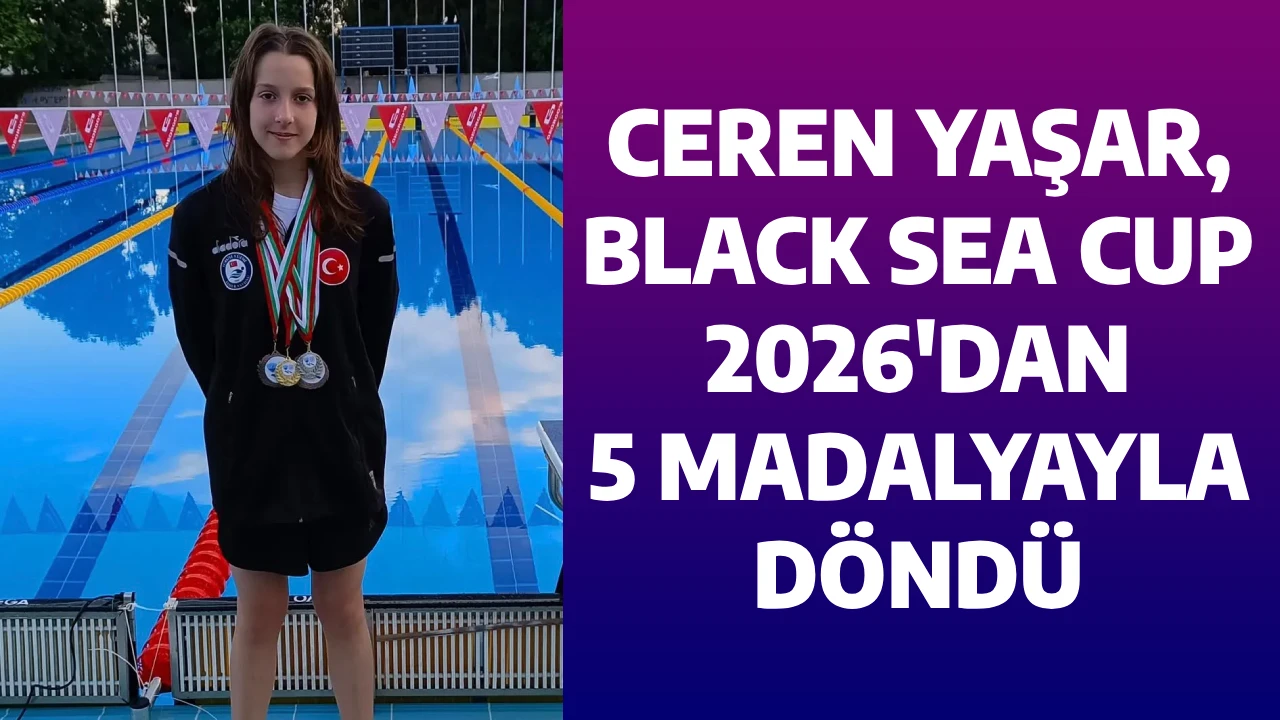 CEREN YAŞAR, BLACK SEA CUP 2026'DAN 5 MADALYAYLA DÖNDÜ