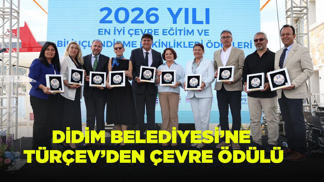 DİDİM BELEDİYESİ’NE TÜRÇEV’DEN ÇEVRE ÖDÜLÜ