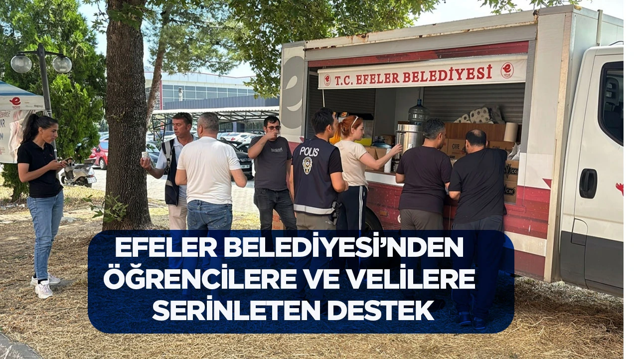 EFELER BELEDİYESİ&rsquo;NDEN &Ouml;ĞRENCİLERE VE VELİLERE SERİNLETEN DESTEK