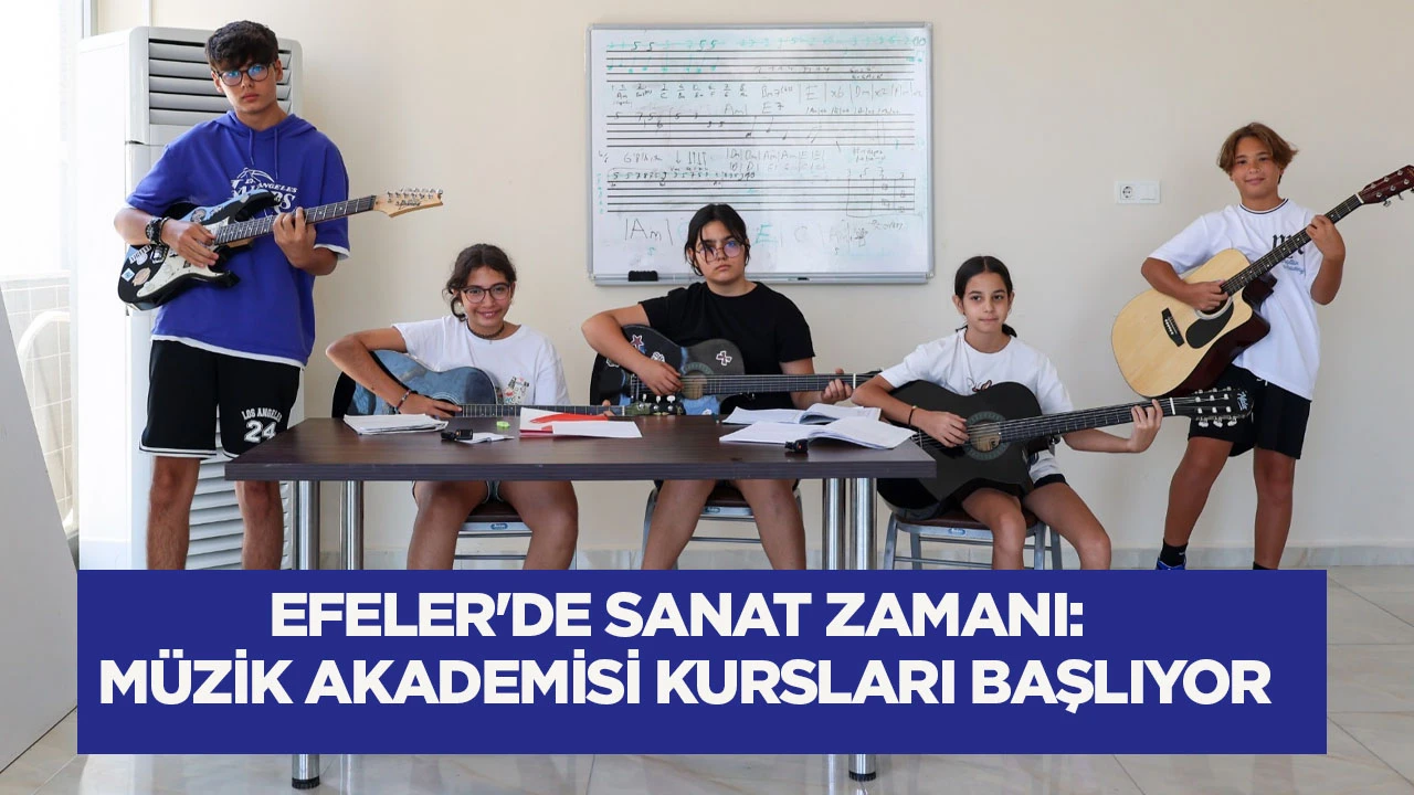 Efeler'de sanat zamanı: M&uuml;zik Akademisi kursları başlıyor