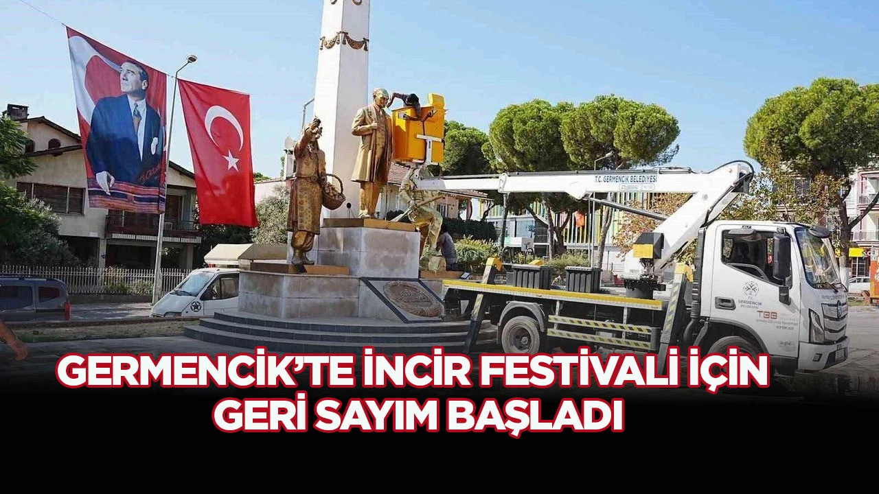 Germencik&rsquo;te İncir Festivali i&ccedil;in geri sayım başladı