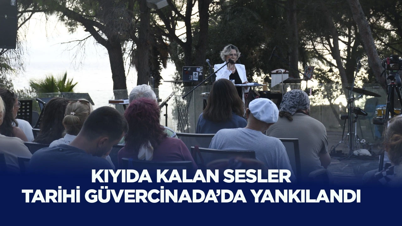 Kıyıda Kalan Sesler Tarihi G&uuml;vercinada&rsquo;da Yankılandı