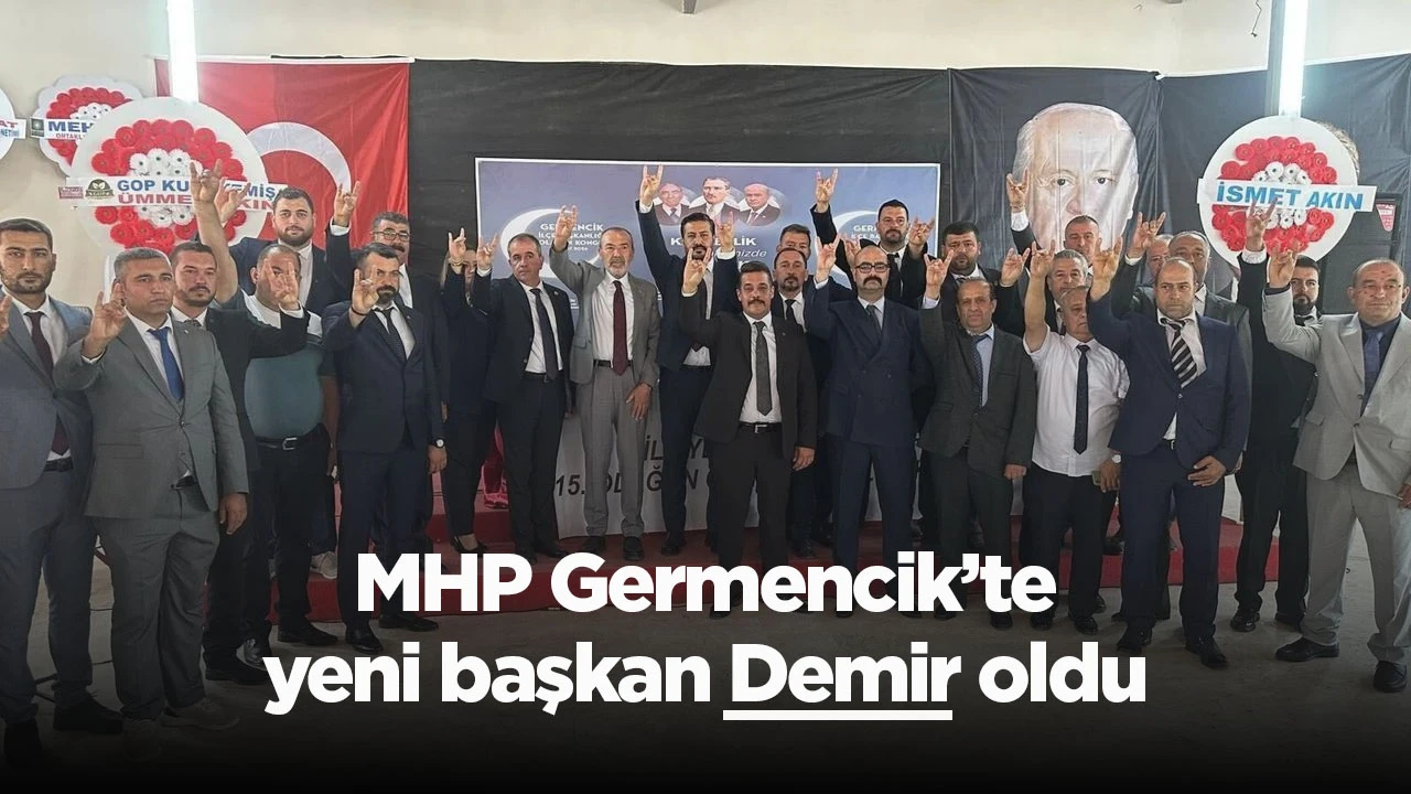 MHP Germencik’te yeni başkan Demir oldu