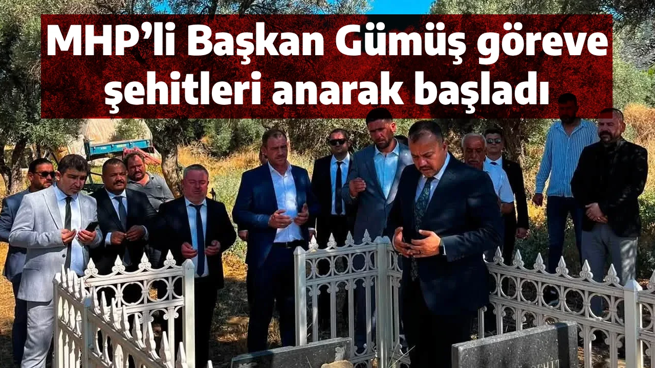 MHP&rsquo;li Başkan G&uuml;m&uuml;ş g&ouml;reve şehitleri anarak başladı