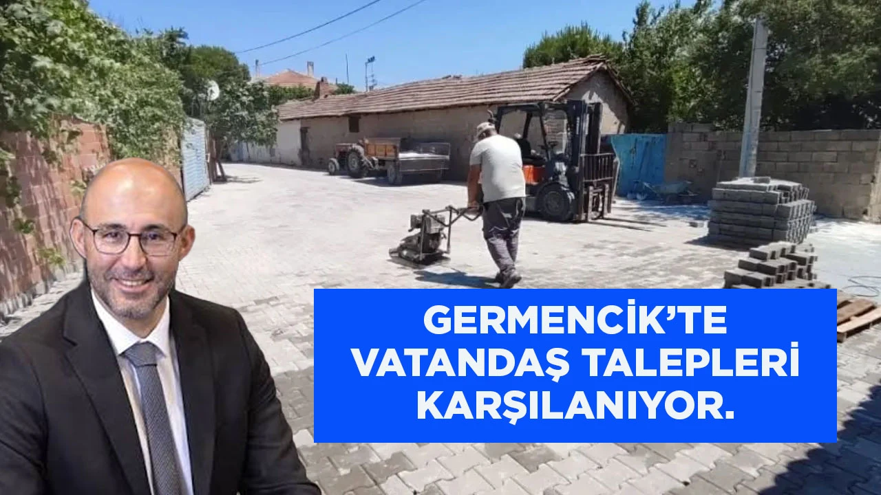 GERMENCİK&rsquo;TE VATANDAŞ TALEPLERİ KARŞILANIYOR.