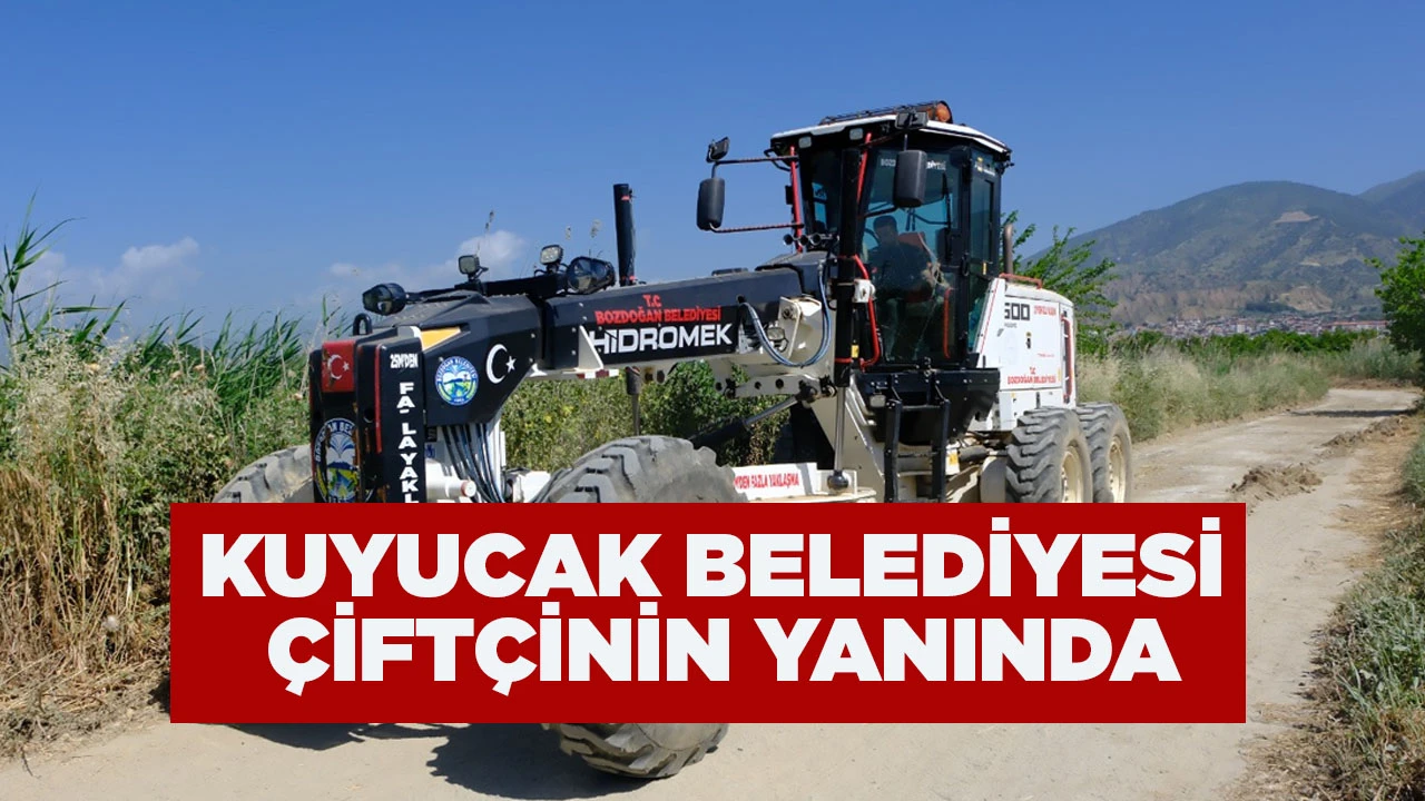KUYUCAK BELEDİYESİ ÇİFTÇİNİN YANINDA