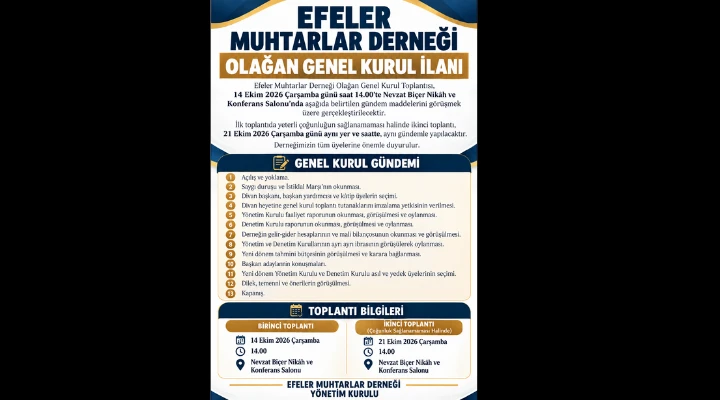 EFELER MUHTARLAR DERNEĞİ OLAĞAN GENEL KURUL İLANI