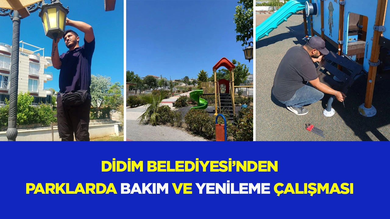 DİDİM BELEDİYESİ’NDEN PARKLARDA BAKIM VE YENİLEME ÇALIŞMASI