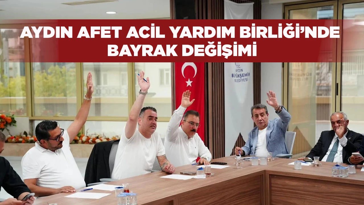 AYDIN AFET ACİL YARDIM BİRLİĞİ’NDE BAYRAK DEĞİŞİMİ